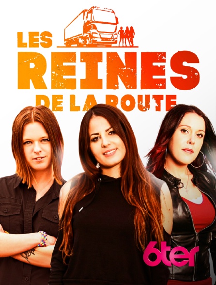 6ter - Les reines de la route - 19/04/2024 à 00h21