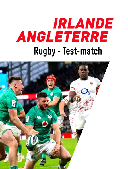 Rugby - Test-match :  Irlande / Angleterre - 19/08/2023 à 19h30