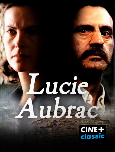 CINE+ Classic - Lucie Aubrac