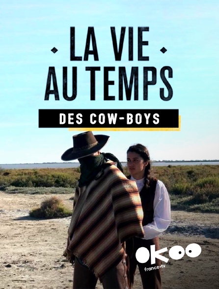 Okoo - La vie au temps des cow-boys