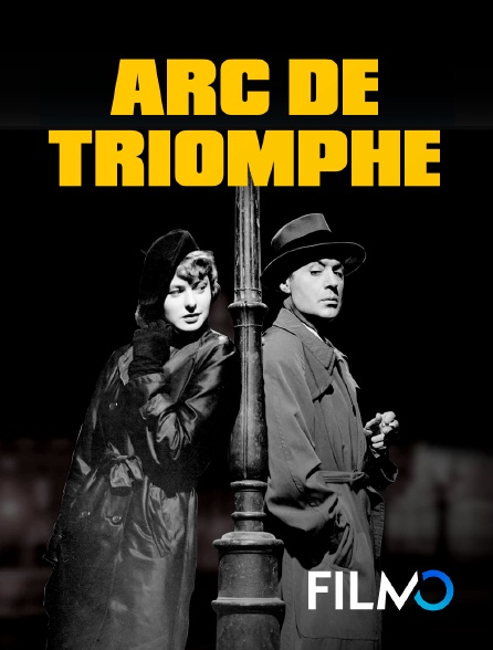 FilmoTV - Arc de triomphe