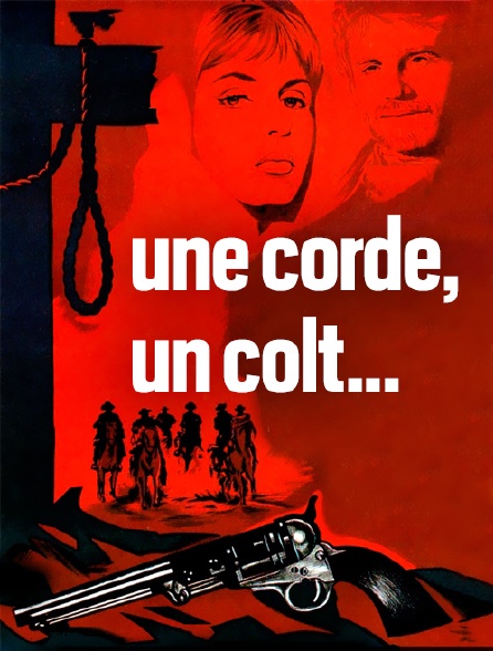 Une corde, un colt..