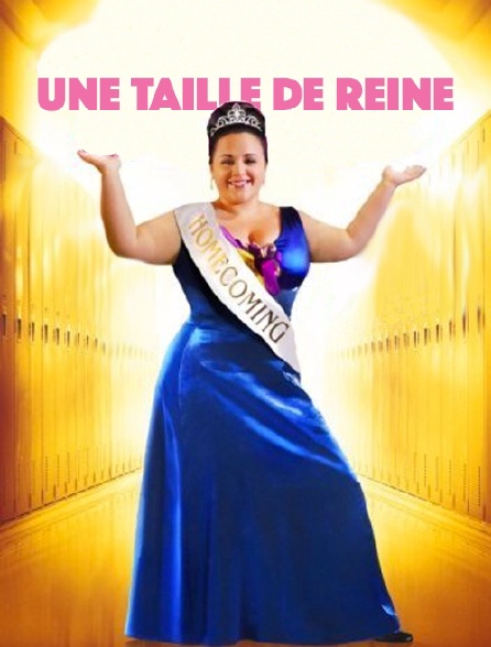 Une taille de reine