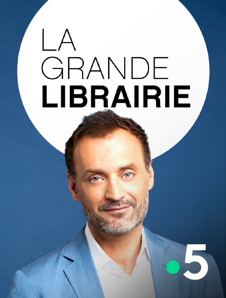 France 5 - La grande librairie - 11/09/2024 à 21h07