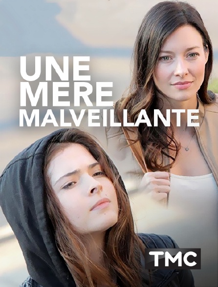 TMC - Une mère malveillante