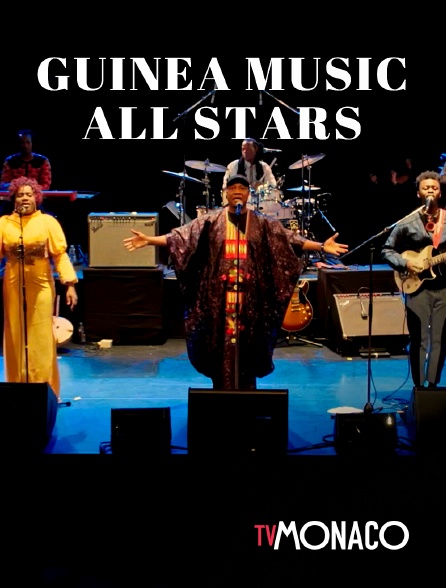 TV Monaco - Guinea Music All Stars