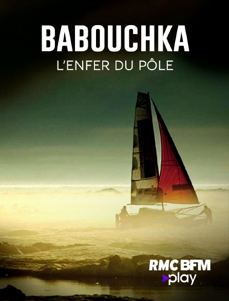 RMC BFM Play - Babouchka, l'enfer du pôle