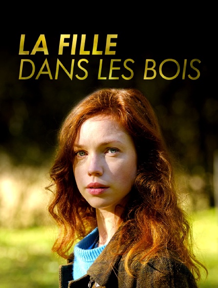 La fille dans les bois