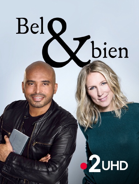 France 2 UHD - Bel & Bien - 21/09/2024 à 09h30