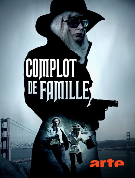 Arte - Complot de famille