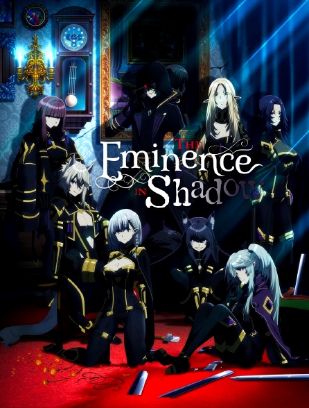 The Eminence in Shadow