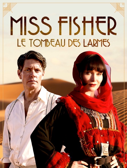 Miss Fisher et le tombeau des larmes