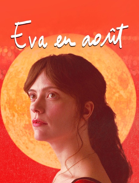 Eva en août