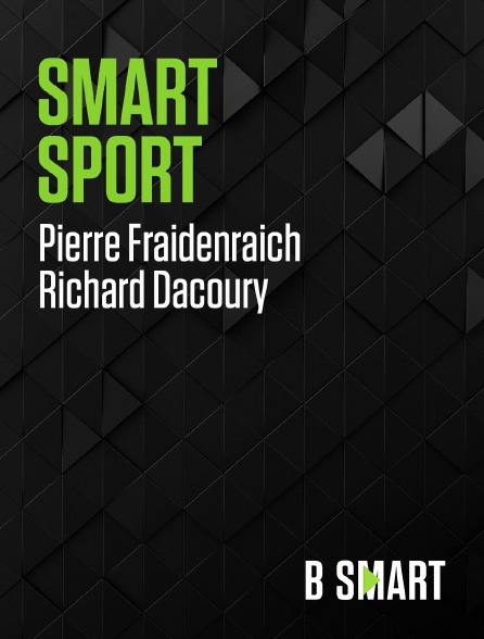 BSmart - Smart Sport - 16/09/2024 à 06h00