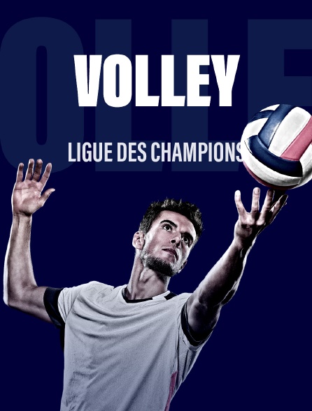 Volley-ball - Ligue des champions