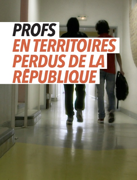 Profs en territoires perdus de la République ?