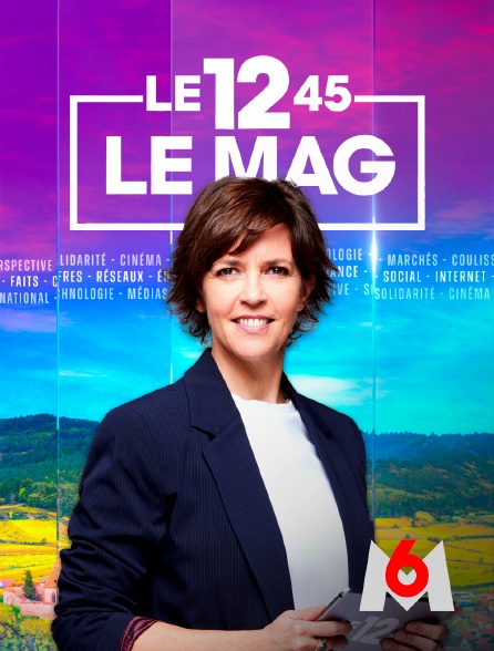 M6 - Le 1245 : le mag - 1re partie - 31/05/2024 à 13h16