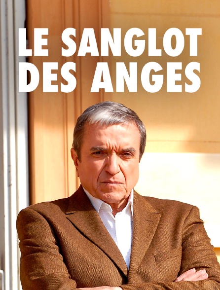 Le sanglot des anges - 17/01/2022 à 14h05