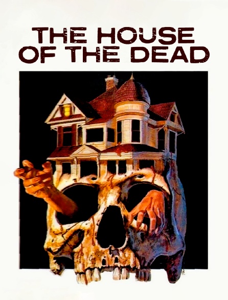 The House of the Dead