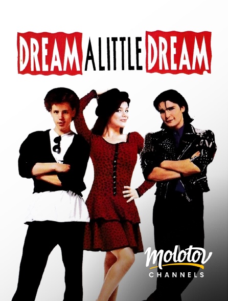 Molotov channels - Dream a Little Dream