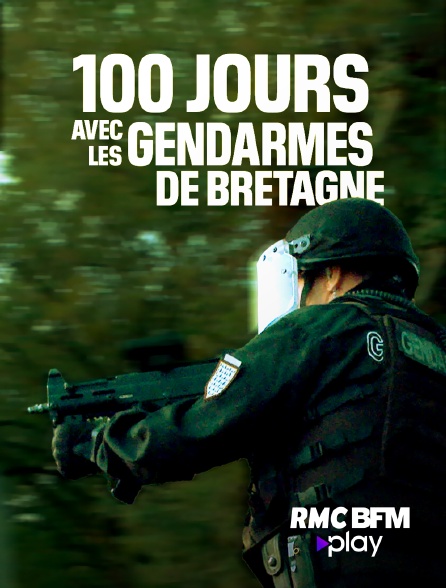 RMC BFM Play - 100 jours avec les gendarmes de Bretagne