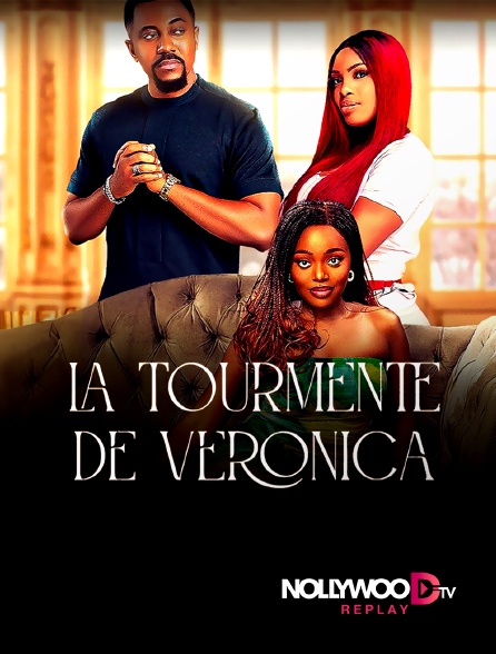 Nollywood Replay - La tourmente de Veronica