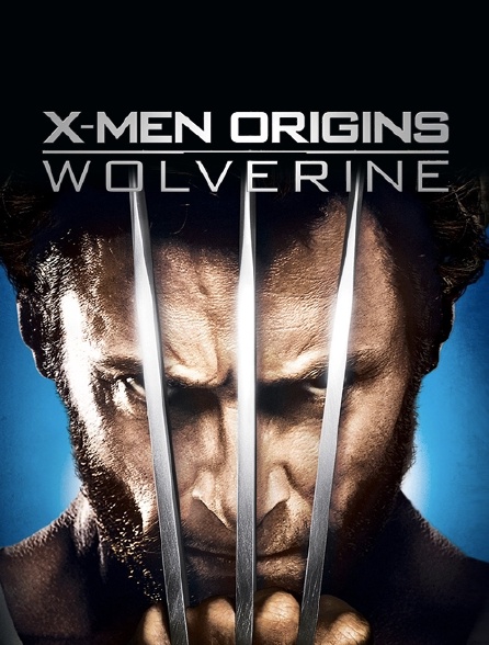 X-Men Origins : Wolverine