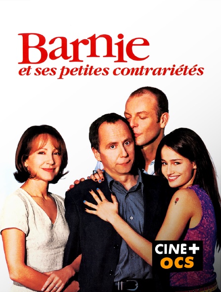 CINÉ Cinéma - Barnie et ses petites contrariétés