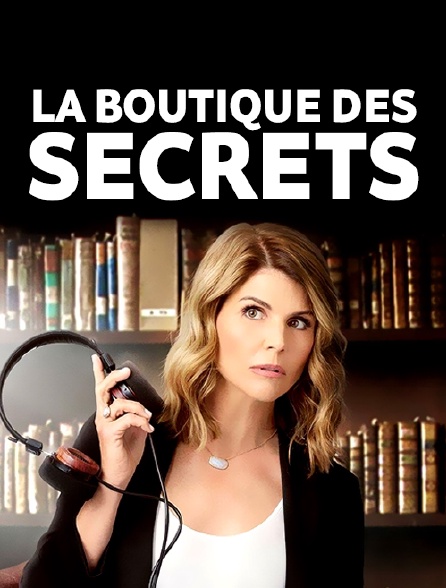 La boutique des secrets