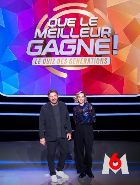 M6 - Que le meilleur gagne !