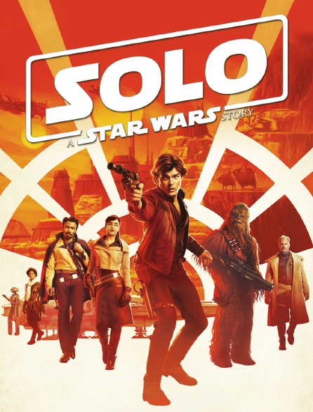 Solo : A Star Wars Story