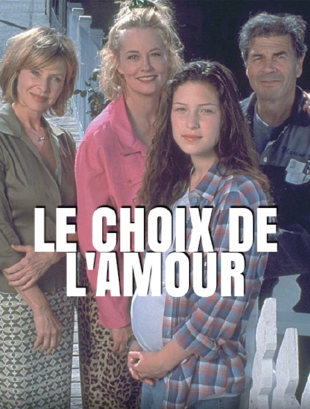 Le choix de l'amour