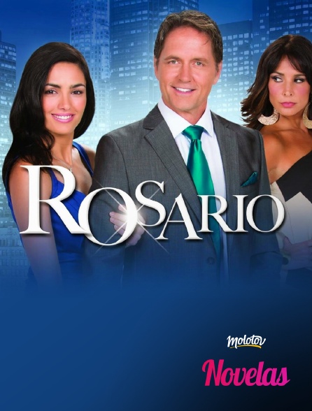 Molotov Channels Novelas - Rosario - S01E01