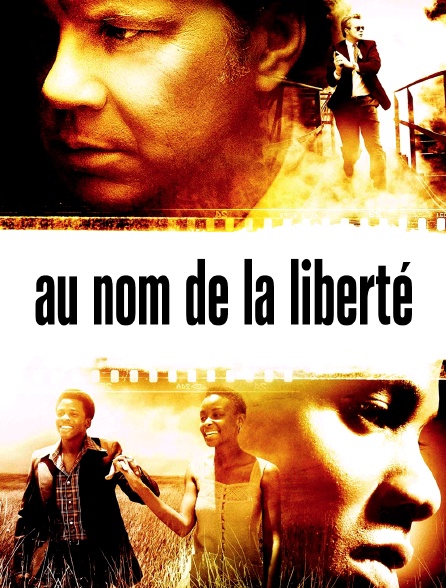 Au nom de la liberté