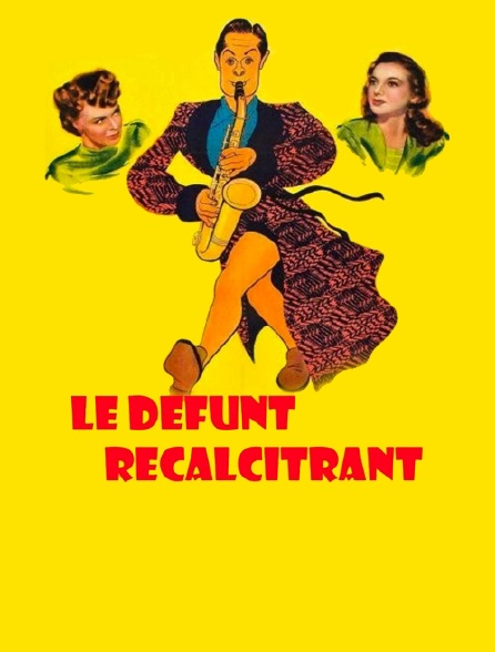 Le défunt récalcitrant