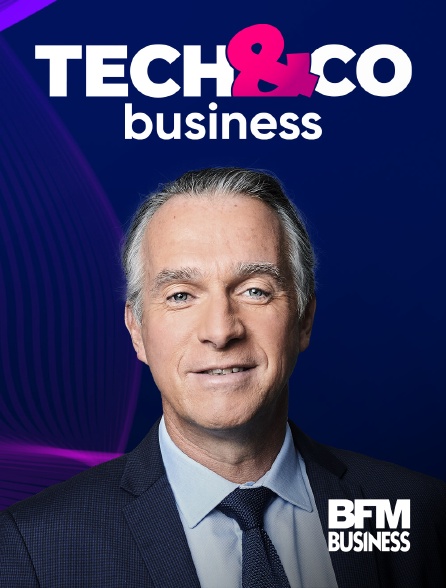 BFM Business - Tech&Co Business