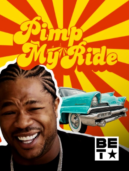 BET - Pimp My Ride US - 20/09/2024 à 03h00