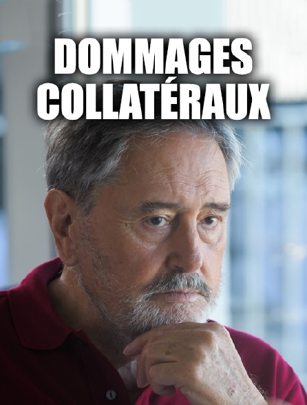 Dommages collatéraux