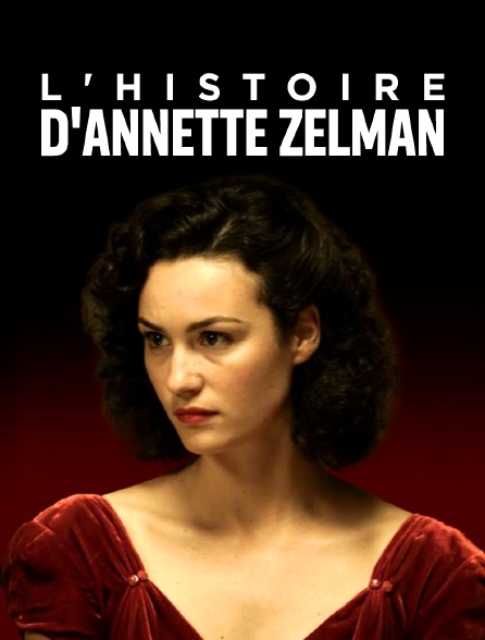 L'histoire d'Annette Zelman