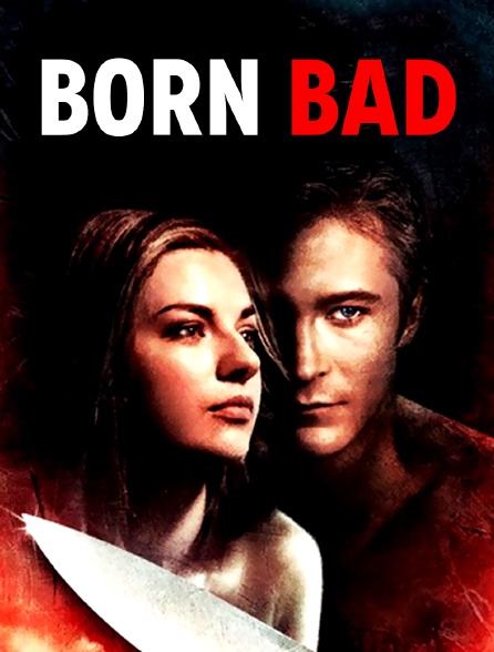 Born bad