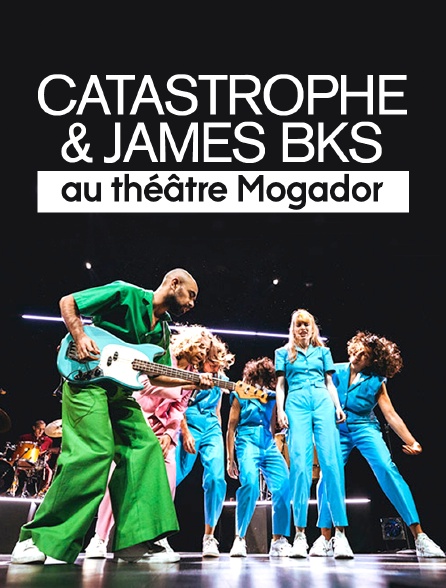 Catastrophe & James BKS au théâtre Mogador - 02/09/2023 à 03h00