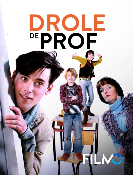 FilmoTV - Drôle de prof !