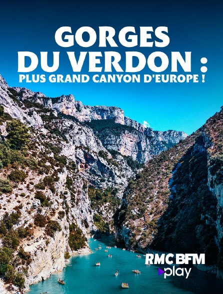 RMC BFM Play - Gorges du Verdon : Plus grand canyon d'Europe !