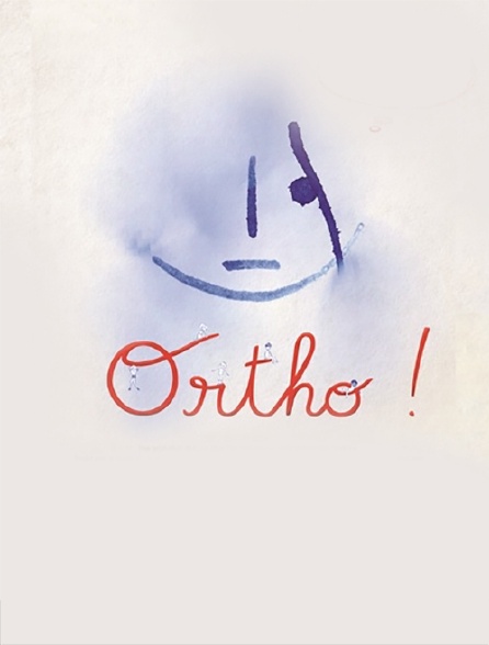 Ortho !