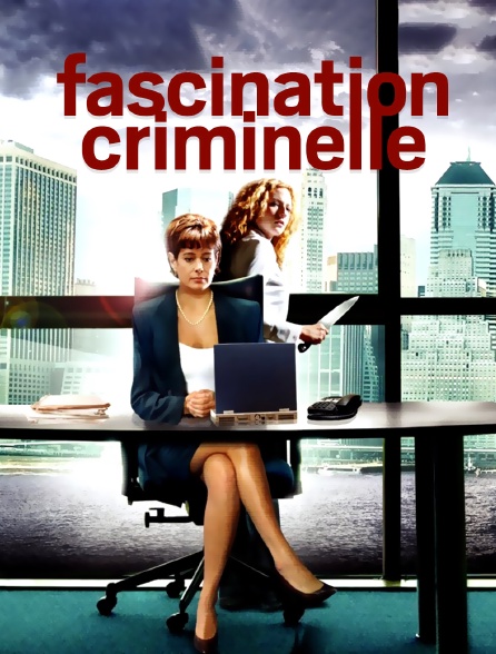 Fascination criminelle