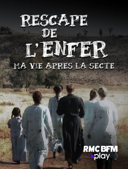 RMC BFM Play - Rescapé de l'enfer : ma vie après la secte