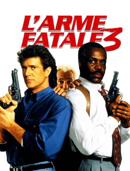 L'arme fatale 3