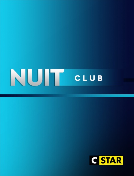 CSTAR - Nuit club - 22/09/2024 à 02h00