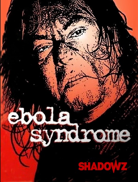 Shadowz - Ebola Syndrome