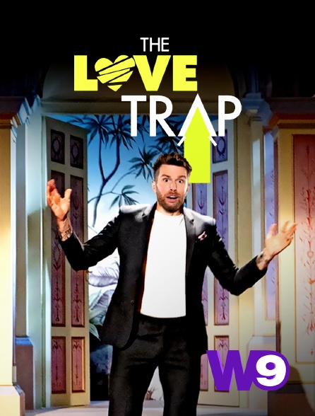 W9 - The love trap